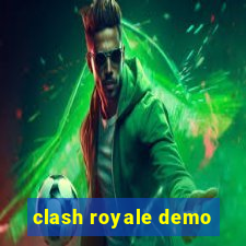 clash royale demo